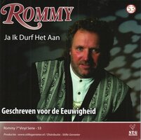Rommy - Ja ik durf het aan + Geschreven voor de eeuwigheid (Vinylsingle)