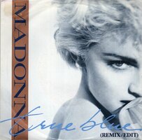 Madonna - True blue + Holiday (Vinylsingle)