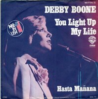 Debby Boone - You Light Up My Life + Hasta Manana (Vinylsingle)