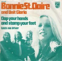 Bonnie St.Claire &amp; Unit Gloria - Clap your hands + Catch me driver (Vinylsingle)