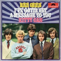 Bee Gees - I've gotta get a message to you + Kitty can (Vinylsingle)