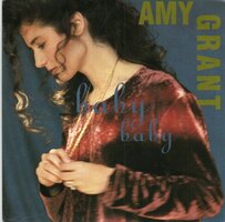 Amy Grant - Baby baby + Lead me on (Vinylsingle)