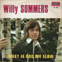 Willy Sommers - Weet je nog die slow + Kleine vlinder (Vinylsingle)