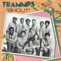 Trammps - Shout + Where do we go from here (Vinylsingle)
