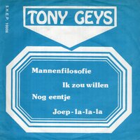 Tony Geys - Mannenfilosofie + Nog Eentje (Vinylsingle)