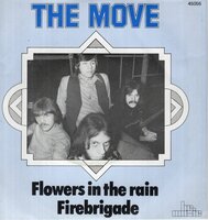 The Move - Flowers In The Rain + Firebrigade (Vinylsingle)