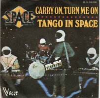 Space - Tango In Space + Carry On, Turn Me On (Vinylsingle)