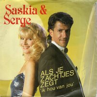 Saskia &amp; Serge - Als je zachtjes zegt "Ik hou van jou" + Deep inside my heart (Vinylsingle)