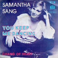 Samantha Sang - You Keep Me Dancing + Change Of Heart (Vinylsingle)