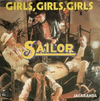 Sailor - Girls, Girls, Girls + Jacaranda (Vinylsingle)