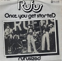Rufus - Once you get started + Rufusized (Vinylsingle)