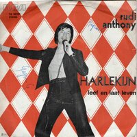 Rudi Anthony - Harlekijn + Leef En Laat Leven (Vinylsingle)