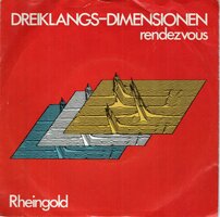 Rheingold - Dreiklangs-dimensionen + Rendezvous (Vinylsingle)