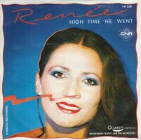 Renee - High time he went + Love's just a season (Vinylsingle)