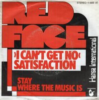 Red Face - (I Can't Get No) Satisfaction + Stay Where The Music Is (Vinylsingle)