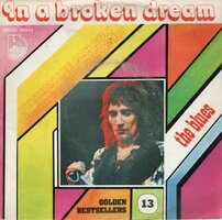 Python Lee Jackson / Rod Stewart - In A Broken Dream + The Blues (Vinylsingle)