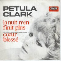 Petula Clark - La nuit n'en finit plus + Coeur blesse (Vinylsingle)