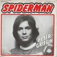 Peter Griffin - Spiderman + Just When I Needed You Most (Vinylsingle)