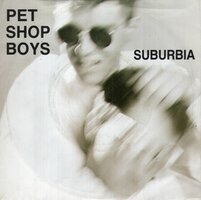 Pet Shop Boys - Suburbia + Paninoro (Vinylsingle)