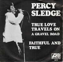 Percy Sledge - True love travels on + Faithfull and true (Vinylsingle)