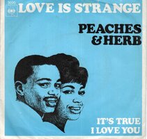 Peaches &amp; Herb - Love Is Strange + It's True I Love You (Vinylsingle)