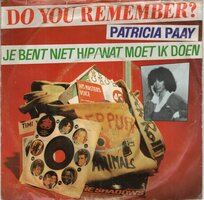 Patricia Paay - Je bent niet hip + Wat moet ik doen (Vinylsingle)