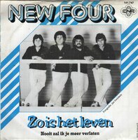 New Four - Zo is het leven + Nooit zal ik je meer verlaten (Vinylsingle)
