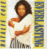 Natalie Cole - Everlasting + When I Fall In Love (Vinylsingle)