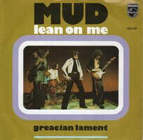 Mud - Lean on me + Greacian lament (Vinylsingle)