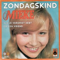 Mieke - Zondagskind + Als je verdriet hebt om een vriend (Vinylsingle)