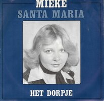 Mieke - Santa Maria + Het dorpje (Vinylsingle)