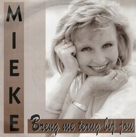 Mieke - Breng Me Terug Bij Jou + Breng Me Terug Bij Jou (Laatavondmix) (Vinylsingle)