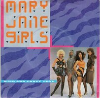 Mary Jane Girls - Wild and crazy love + (instr.) (Vinylsingle)