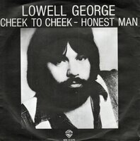 Lowell George - Cheek to cheek + Honest man (Vinylsingle)