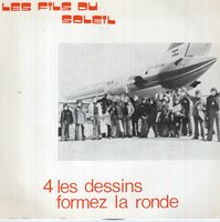 Les Fils Du Soleil - Les Dessins + Formez La Ronde (Vinylsingle)