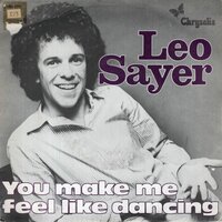 Leo Sayer - You make me feel like dancing + Magdelena (Vinylsingle)