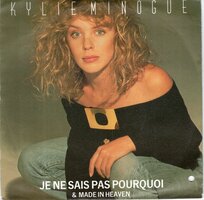Kylie Minogue - Je ne sais pas pourquoi + Made in heaven (Vinylsingle)