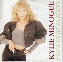 Kylie Minogue - I should be so lucky + (instr.) (Vinylsingle)
