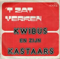 Kwibus / Franky Jeffy and the Trillers - T zat verken + Waarheen (Vinylsingle)