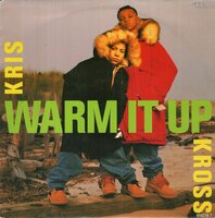 Kris Kross - Warm it up + (LP version) (Vinylsingle)