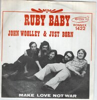 John Woolley - Ruby baby + Make love not war (Vinylsingle)