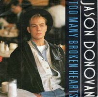 Jason Donovan - Too many broken hearts + Wrap my arms around you (Vinylsingle)