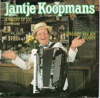 Jantje Koopmans - Ik wacht op jou + Sprookjes van mijn dromen (Vinylsingle)