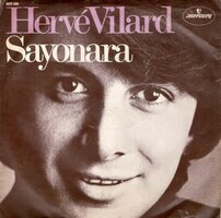 Herv Vilard - Sayonara + Chante Avec Moi (Vinylsingle)