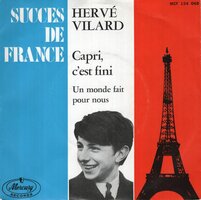 Herve Vilard - Capri c'est fini + Un monde fait pour nous (Vinylsingle)