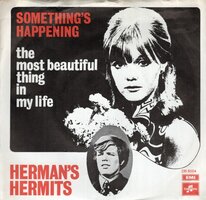 Herman's Hermits - Something's happening + Most beautiful thing in my life (Vinylsingle)