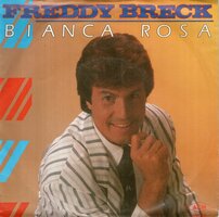 Freddy Breck - Bianca Rosa + Ik blijf bij jou (Vinylsingle)