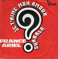 France Ariel - Je T'aime Mon Amour + Shabala Shabala (Vinylsingle)