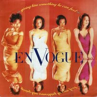 En Vogue - Giving him something he can feel + Hold on (Vinylsingle)