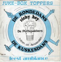 De Pottepakkers / Ricky Hey - De Kuskesdans + Tulpen Uit Amsterdam (Vinylsingle)